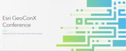 2019 Esri GeoConx