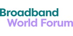 Broadband World Forum