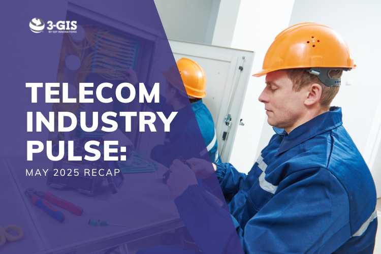 Telecom industry pulse: May 2025 recap